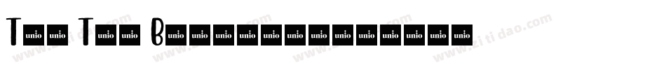 Ten Ton Ballyhoo字体转换